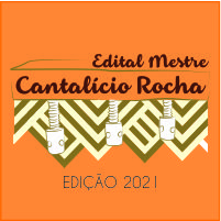 FMC comunica abertura do edital do Fundo Municipal de Cultura “Mestre Cantalício Rocha 2021”, e do edital de credenciamento de pareceristas.