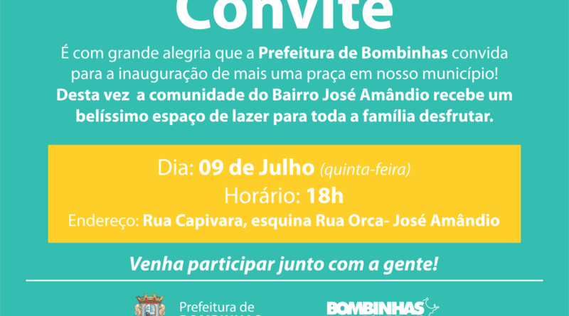 Convite Inauguração Praça no bairro José Amândio