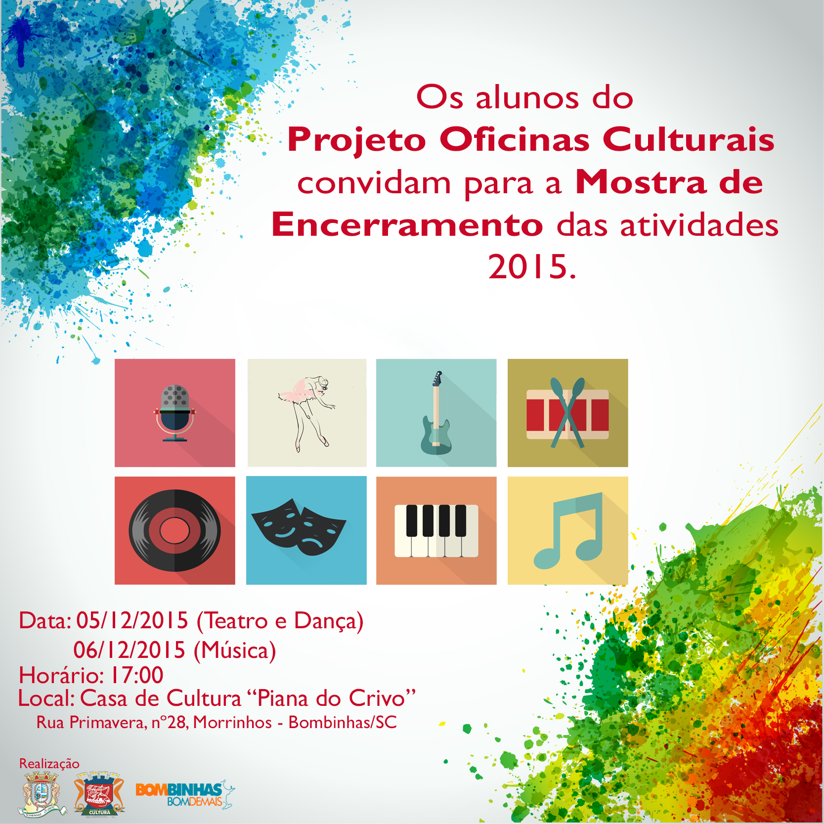 Mostra de Encerramento do Projeto Oficinas Culturais 2015.