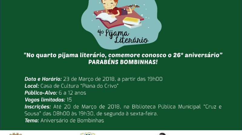 O 26º aniversário de Bombinhas é o tema da quarta edição do Pijama Literário.