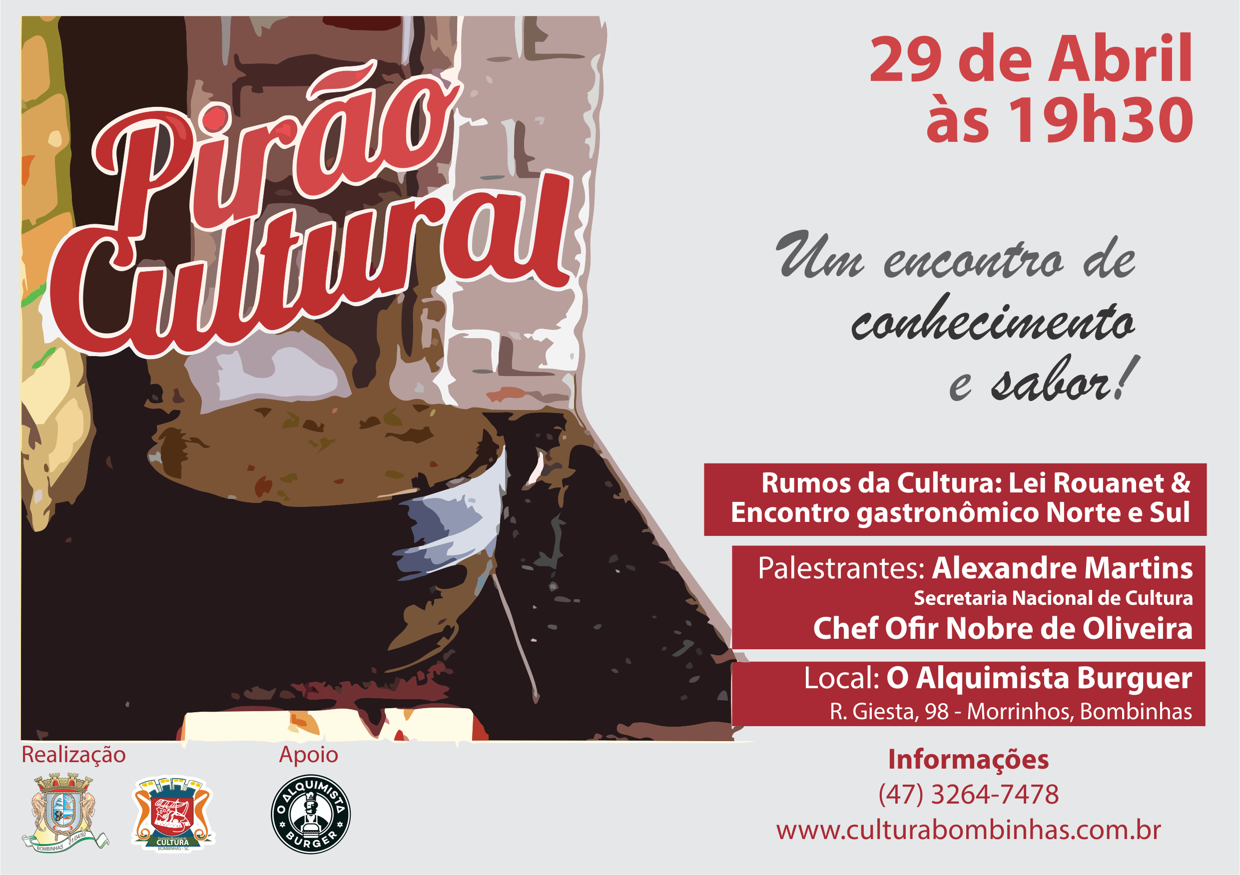 O mês de abril abre a temporada 2019 do Pirão Cultural integrada a programação do 2º Festirua.