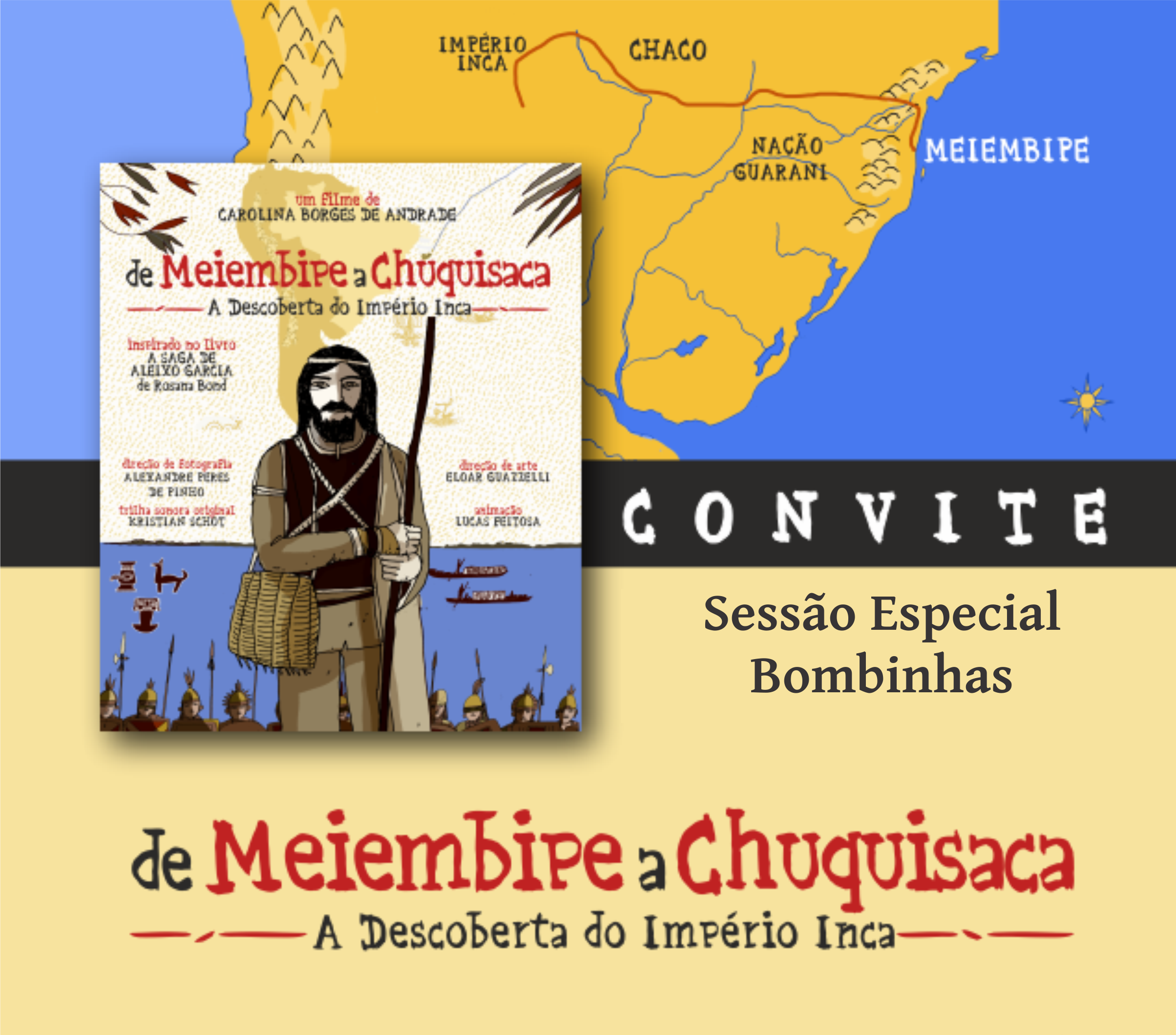 O filme “de Meiembipe a Chuquisaca: a Descoberta do Império Inca” vencedor do Prêmio Catarinense de Cinema será exibido gratuitamente na Casa de Cultura Dona Tila.