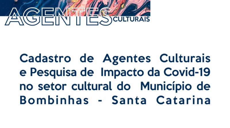 FMC lança cadastro de agentes culturais e pesquisa sobre os impactos da pandemia da Covid-19 ao setor cultural em Bombinhas.