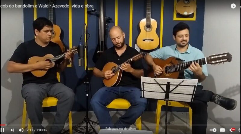 Jacob do Bandolim e Waldir Azevedo - vida e obra, realizado pelo músico João Galhardo.