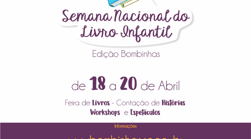 Semana Nacional do Livro Infantil edição Bombinhas, disponibiliza à comunidade espetáculos e oficinas gratuitas e feira do livro.