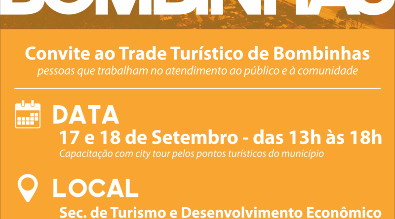 Programa Descobrindo Bombinhas – desenvolvendo receptivo de qualidade aos turistas e visitantes, realiza mais uma etapa de capacitação.