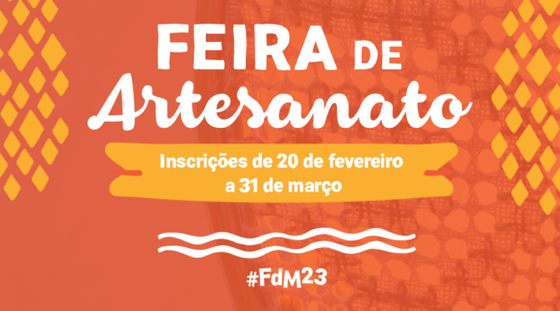 FMC comunica artesãos que a inscrição para a Feira de artesanato do 1º Festival do Mar de Bombinhas inicia dia 20 de março.